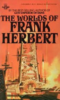The Worlds of Frank Herbert Frank Herbert