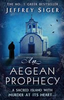 An Aegean Prophecy - Jeffrey Siger