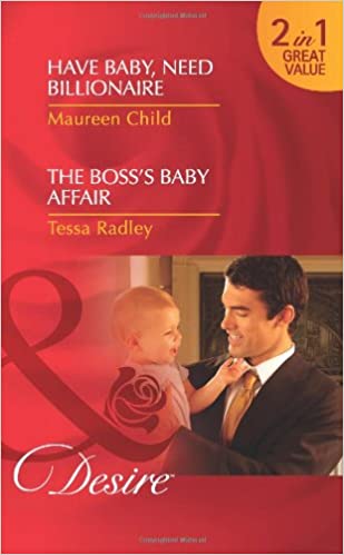 Have Baby, Need Billionaire Maureen Child Tessa Radley