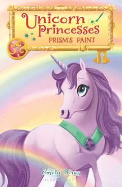 Unicorn Princesses 4: Prism's Paint - Emily Bliss