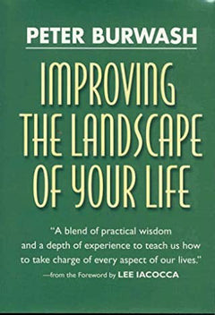 Improving the landscape of your life Peter Burwash