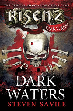Risen: Dark Waters Steven Savile