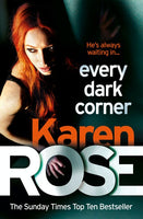 Every Dark Corner Karen Rose