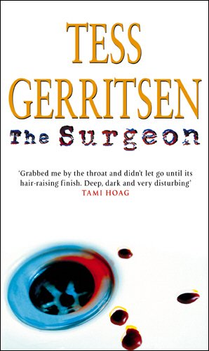 The Surgeon - Tess Gerritsen
