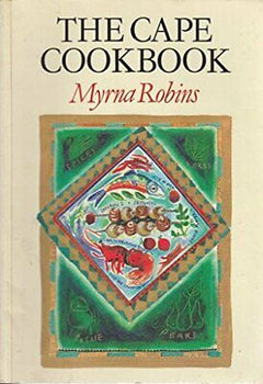The Cape Cookbook Myrna Robins
