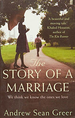 The Story of a Marriage Andrew Sean Greer