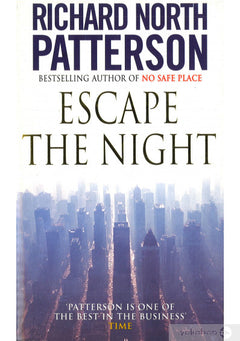 Escape the Night  Richard North Patterson