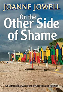 On the Otherside of Shame - Joanne Jowell