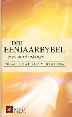 Die Eenjaarbybel met oordenkings Nuwe Lewende Vertaling