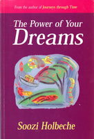 The Power Of Your Dreams - Soozi Holbeche