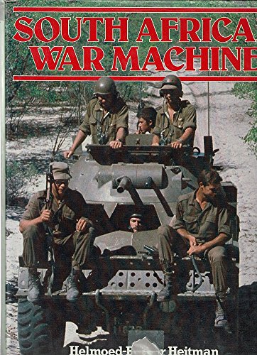 South African War Machine Helmoed - Romer Heitman