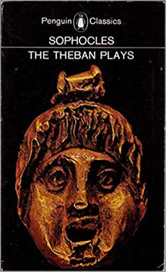 The Theban Plays Sophocles