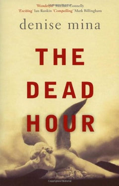 The Dead Hour - Denise Mina