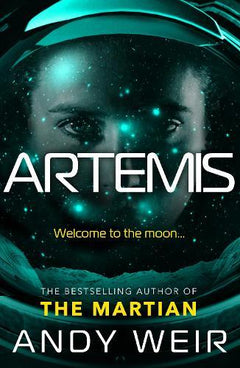 Artemis - Andy Weir