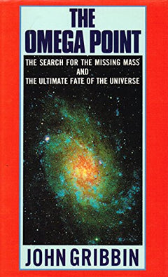 The omega point John Gribbin