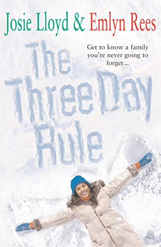 The Three Day Rule Josie Lloyd & Emlyn Rees