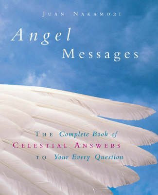 Angel Messages - Juan Nakamori