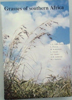 Grasses of Southern Africa G. E. Gibbs Russell