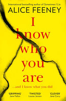 I Know Who You Are - Alice Feeney