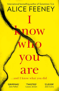 I Know Who You Are - Alice Feeney