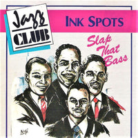 Ink Spots - Slap That Bass