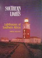 Southern Lights Lighthouses of Southern Africa Harold Williams