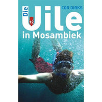 Die Uile in Mosambiek Cor Dirks