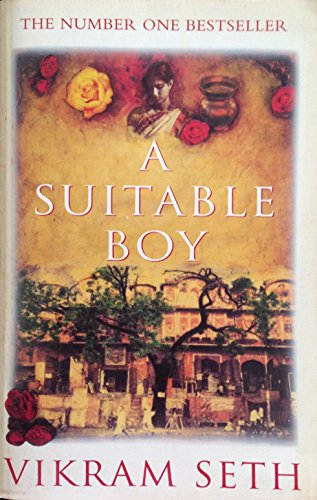 A Suitable Boy - Vikram Seth