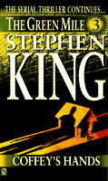 The Green Mile: Coffey's Hands - Stephen King