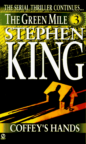 The Green Mile: Coffey's Hands - Stephen King