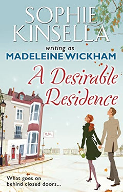 A Desirable Residence - Sophie Kinsella & Madeleine Wickham