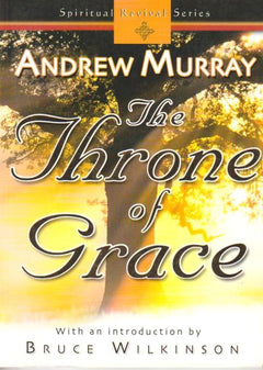 The Throne of Grace Andrew Murray