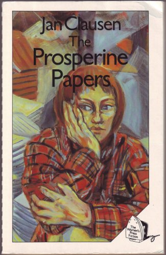 The Prosperine Papers - Jan Clausen
