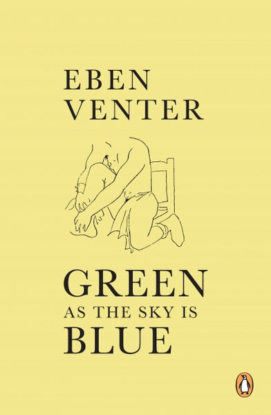 Green as the Sky is Blue Eben Venter