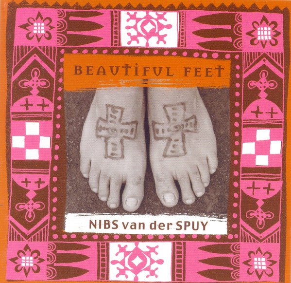 Nibs Van Der Spuy - Beautiful Feet