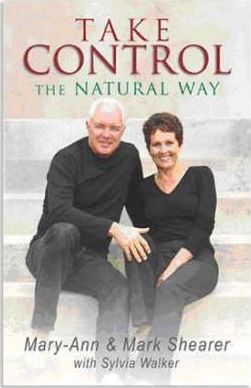 Take Control: The Natural Way - Mary-Ann Shearer Mark Shearer & Sylvia Walker