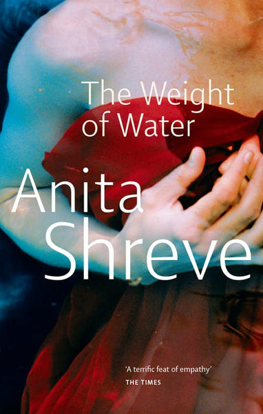 The Weight of Water Anita Shreve