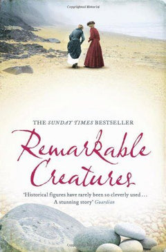 Remarkable Creatures Tracy Chevalier