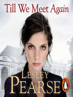 Till We Meet Again - Lesley Pearse