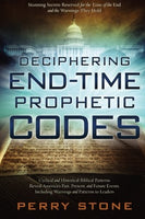 Deciphering End-time Prophetic Codes Perry Stone