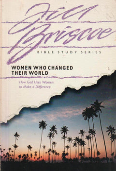 Women who Changed Their World - Jill Briscoe