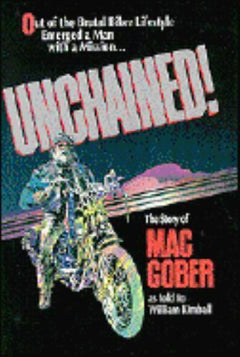 Unchained! The Story of Mac Gober Mac Gober