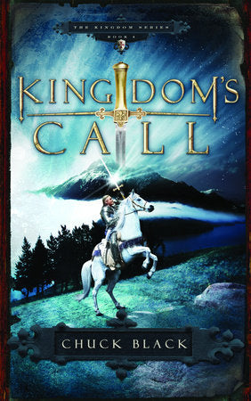 Kingdom's Call (Kingdom, Book 4)  Chuck Black