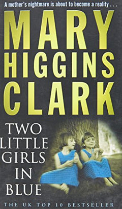 Two Little Girls in Blue - Mary Higgins Clark