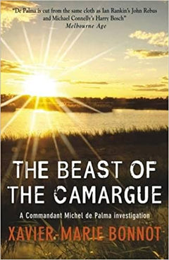 The Beast of the Camargue Xavier-Marie Bonnot