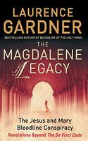 The Magdalene Legacy Laurence Gardner