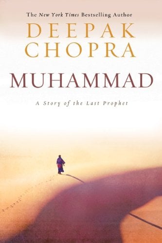Muhammad A Story of the Last Prophet Deepak Chopra