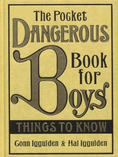 The Pocket Dangerous Book For Boys  Conn; Iggulden