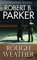 Rough Weather Robert Parker