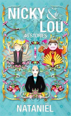 Nicky and Lou: 46 Stories - Nataniel